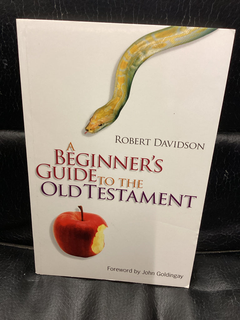 A Beginner's Guide to the Old Testament (Used Copy)