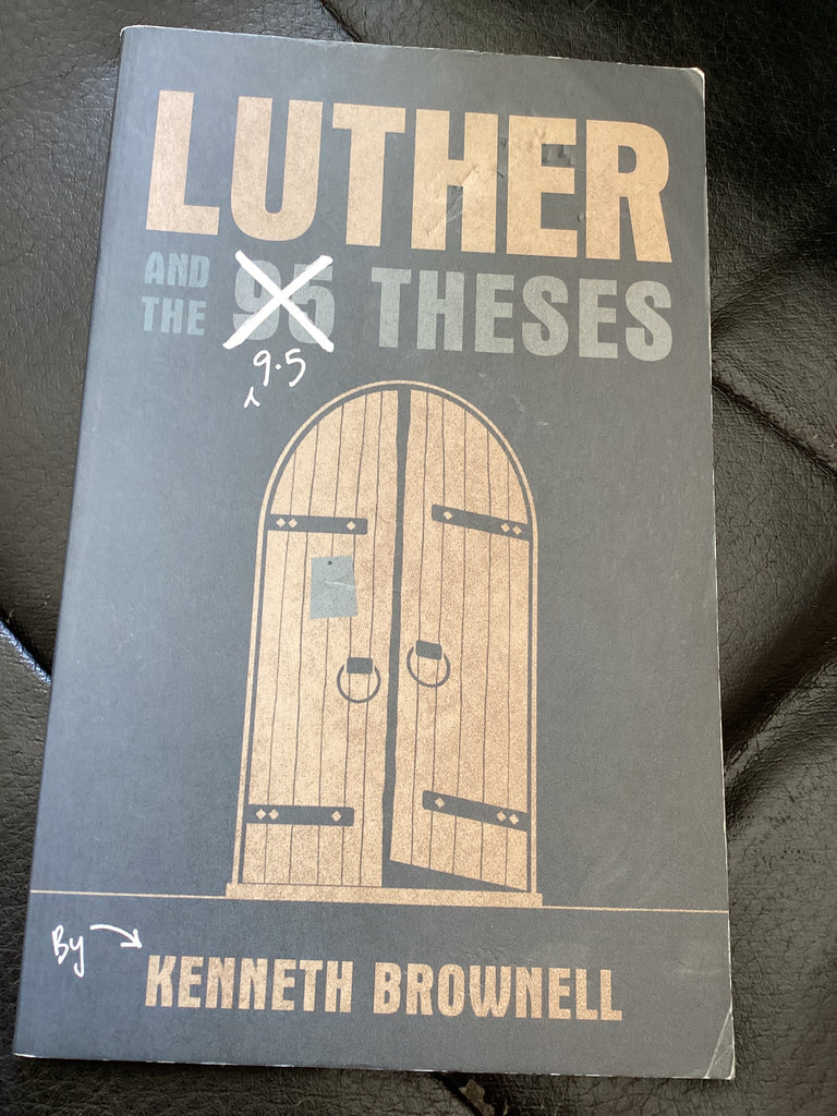 Luther and the 9.5 Theses (Used Copy)