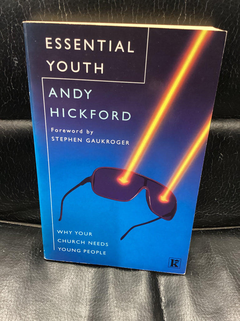 Essential Youth - Why Your Church Needs Young People (Used Copy)