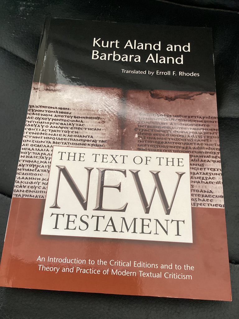 The Text of the New Testament (Used Copy)