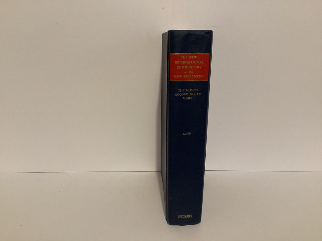 The New International Commentary on the New Testament: The Gospel According to Mark(John Gowan Collection)