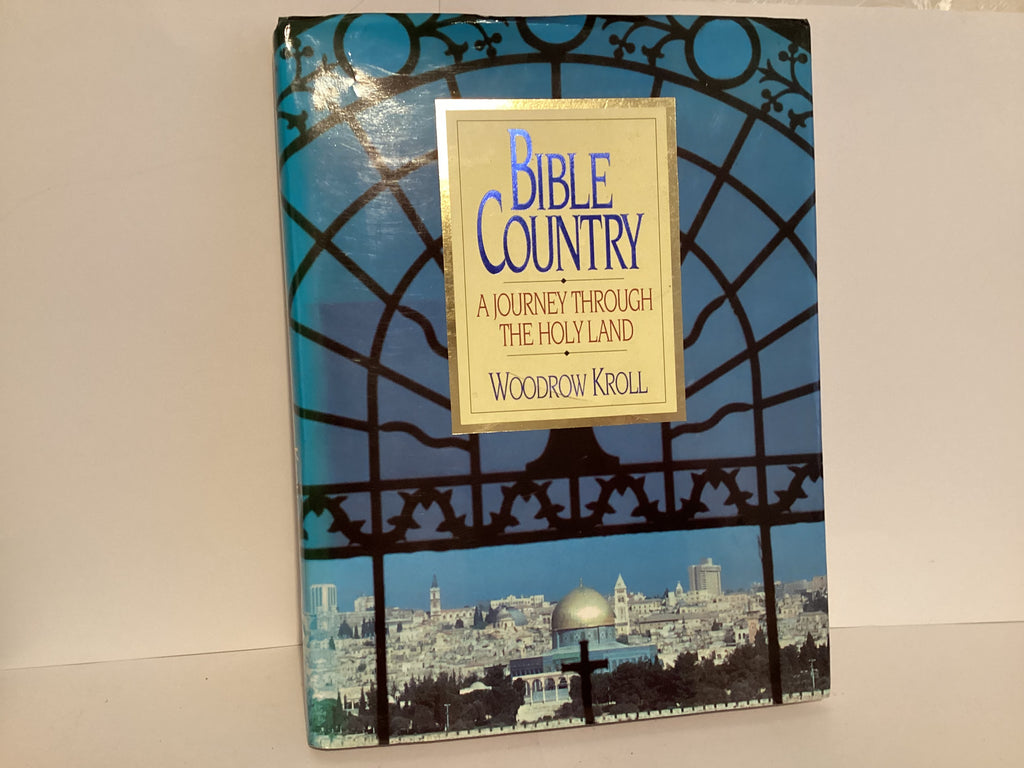 Bible Country: A Journey Through the Holy Land (John Gowan Collection)