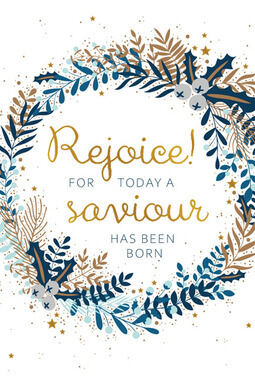 Rejoice - A Saviour has been born