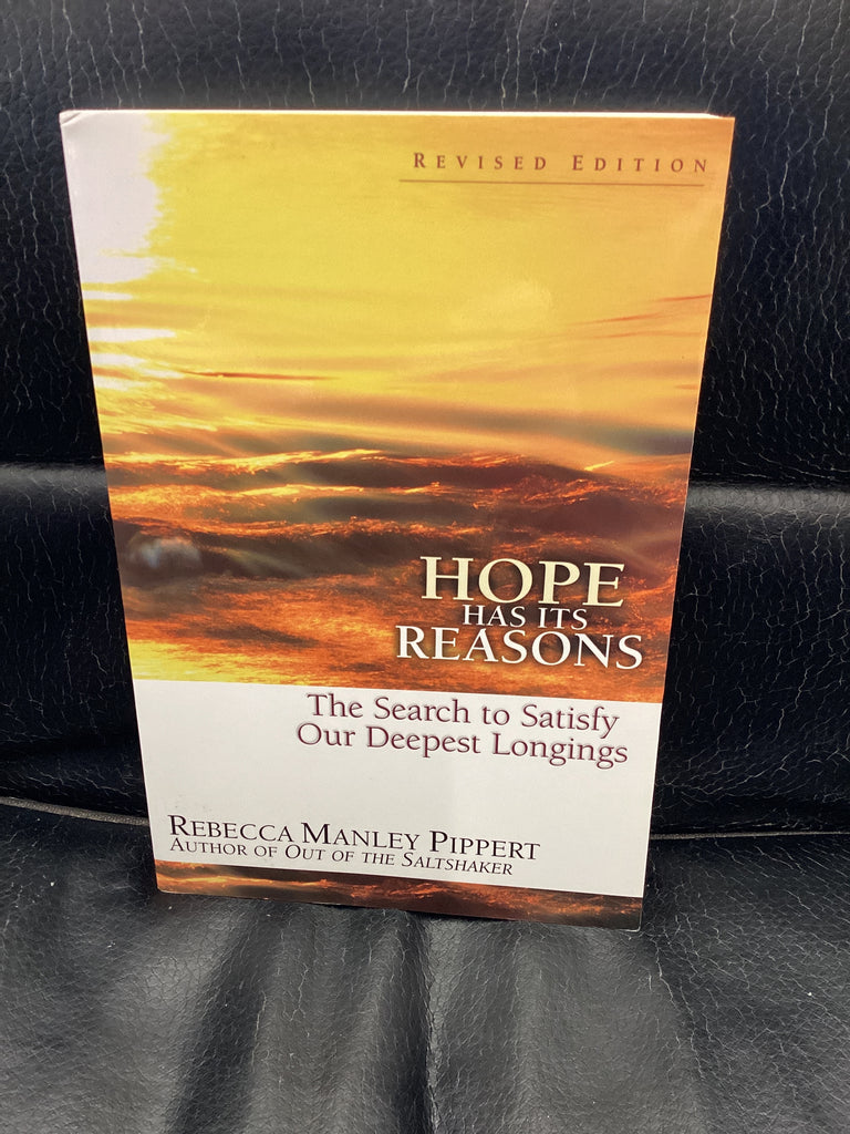 Hope Has Its Reasons: The Search to Satisfy Our Deepest Longings (Used Copy)