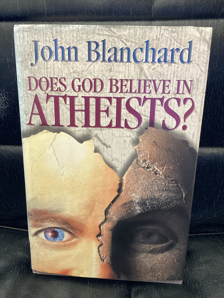 Does God Believe in Atheists (Used Copy)
