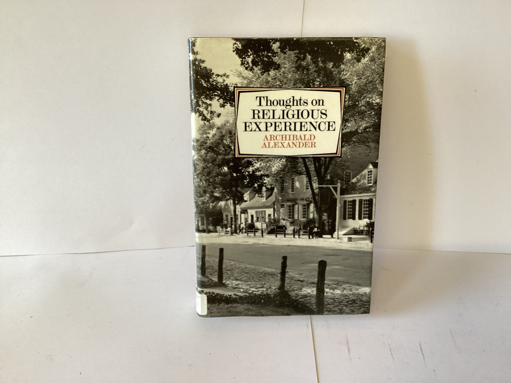 Thoughts on Religious Experience (John Gowan Collection)