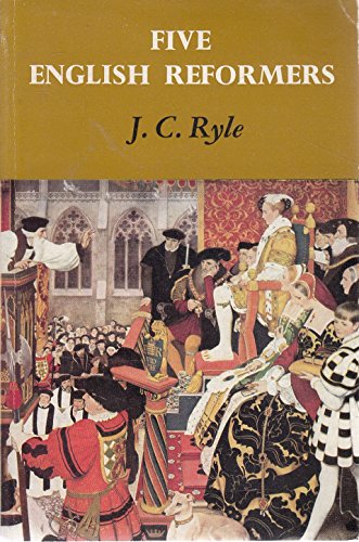 Five English Reformers