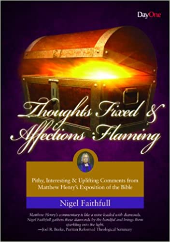 Thoughts Fixed & Affections Flaming