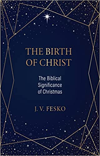 Birth of Christ: The Biblical Significance of Christmas