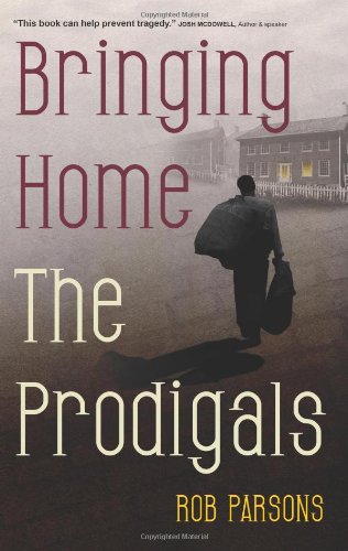 Bringing Home the Prodigals