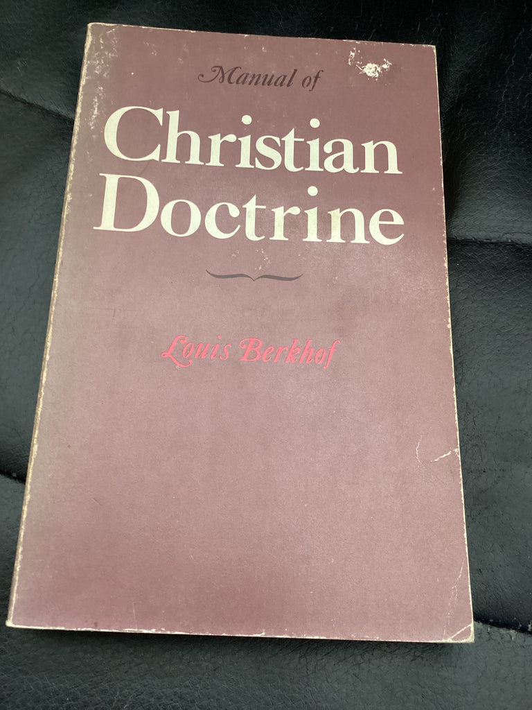 Manual of Christian Doctrine (Used Copy)