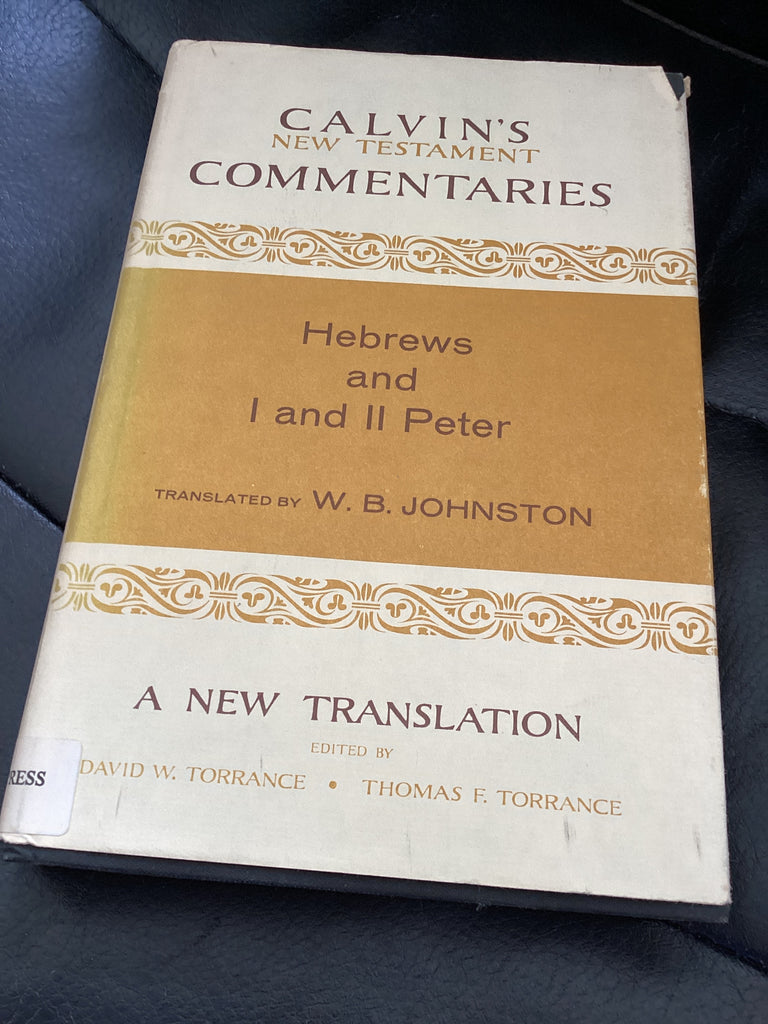 Calvin's Testament Commentaries: Volume 12 (Used Copy)