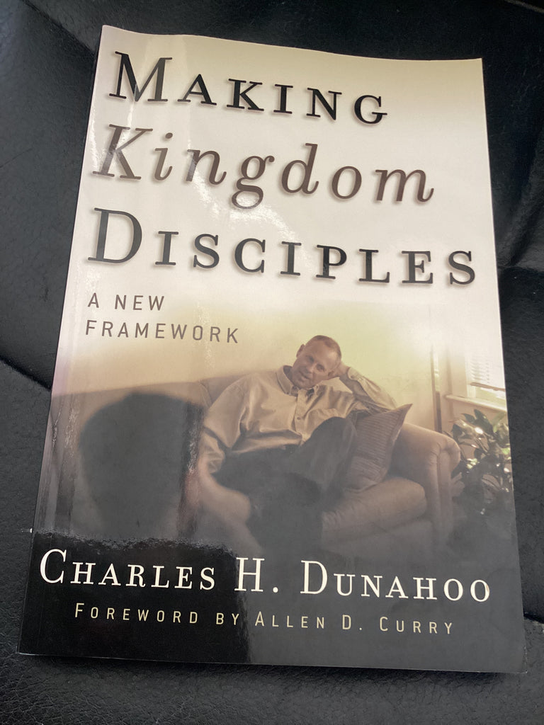Making Kingdom Disciples: A New Framework (Used Copy)