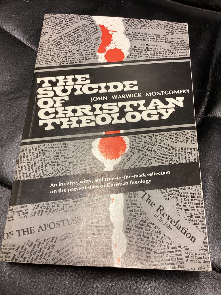 The Suicide of Christian Theology (Used Copy)