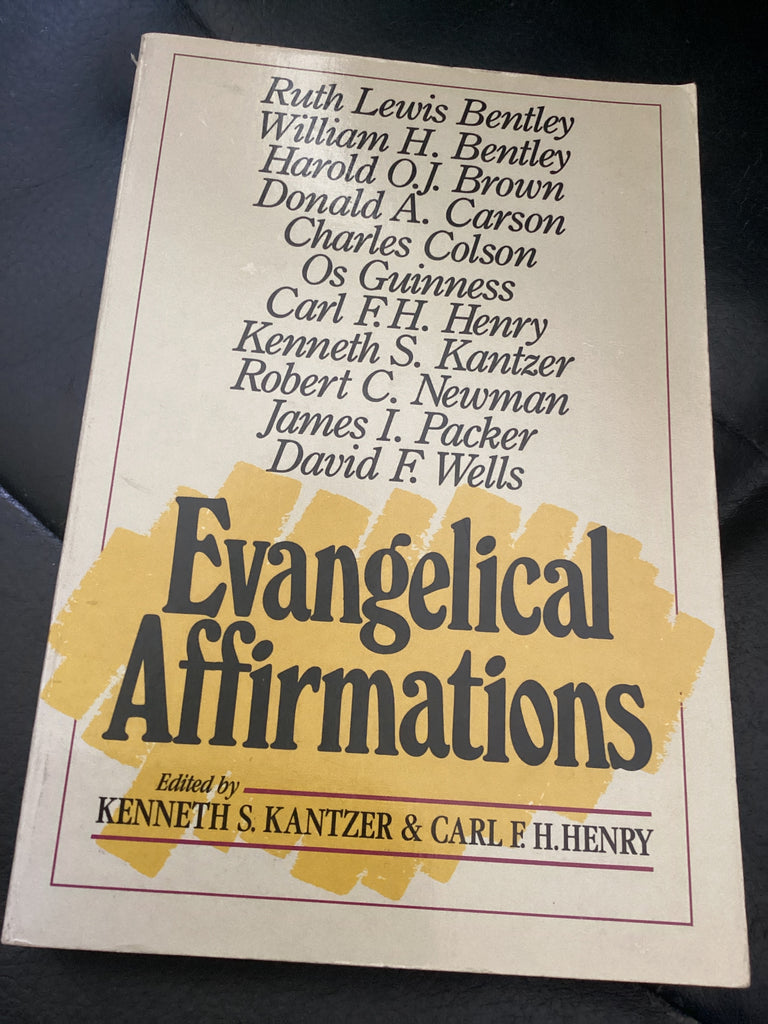 Evangelical Affirmations (Used Copy)