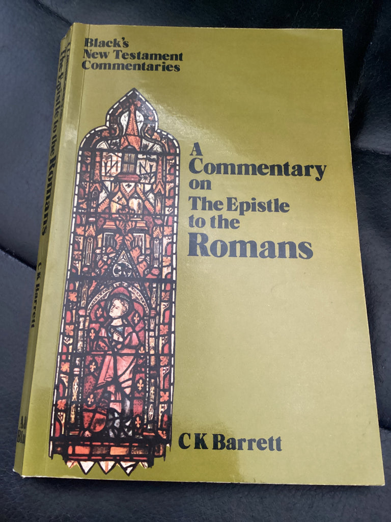 A Commentary on the Epistle to the Romans (Used Copy)