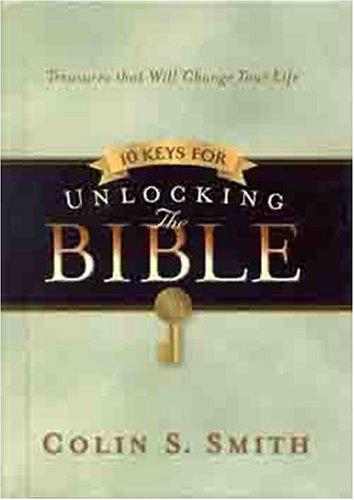 10 Keys for Unlocking the Bible (Ten Keys Unlocking the Bible)