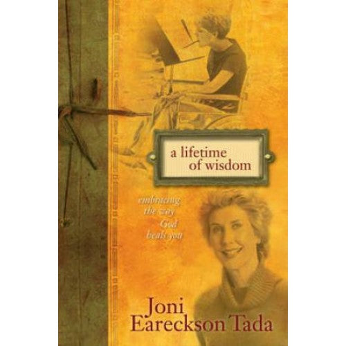 A Lifetime of Wisdom: Embracing the Way God Heals You