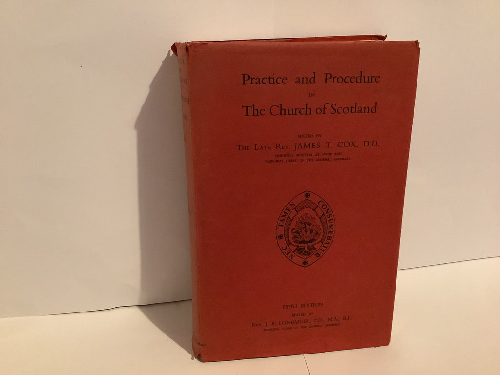 Practice and Procedure in the Church of Scotland (John Gowan Collection)