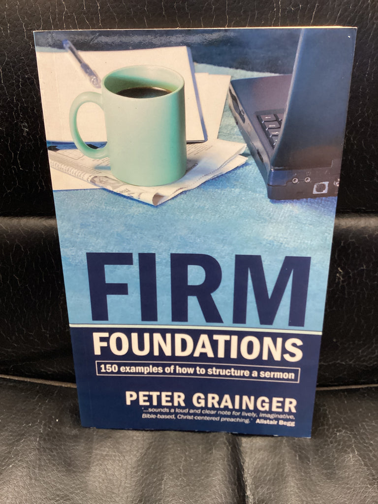 Firm Foundations (Used Copy)