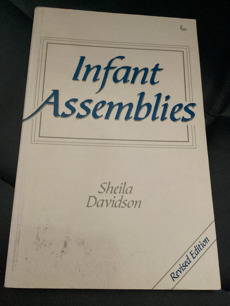 Infant Assemblies (Used Copy)