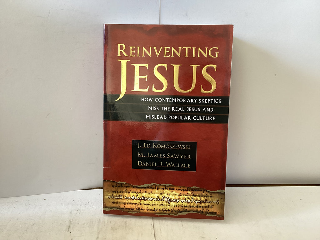 Reinventing Jesus (The John Gowan Collection)