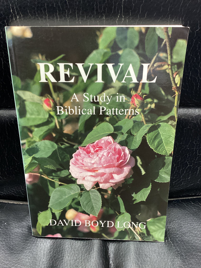 Revival - A Study in Biblical Patterns (Used Copy)