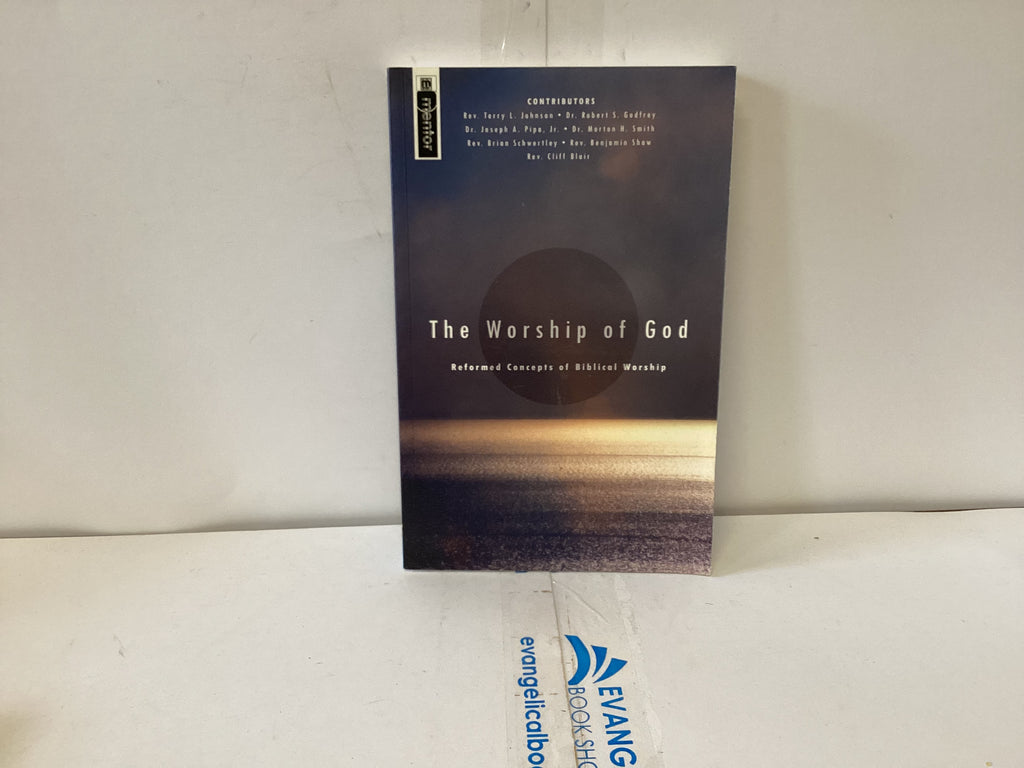 The Worship of God (The John Gowan Collection)