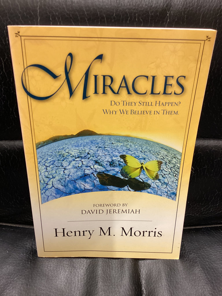 Miracles - Do They Still Happen? Why We Believe in Them (Used Copy)
