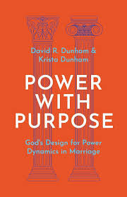 Power with Purpose: God’s Design for Power Dynamics in Marriage