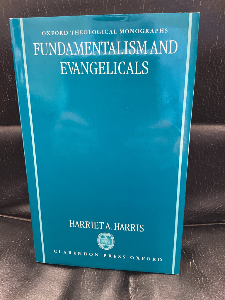 Fundamentalism and Evangelicals (Used Copy)