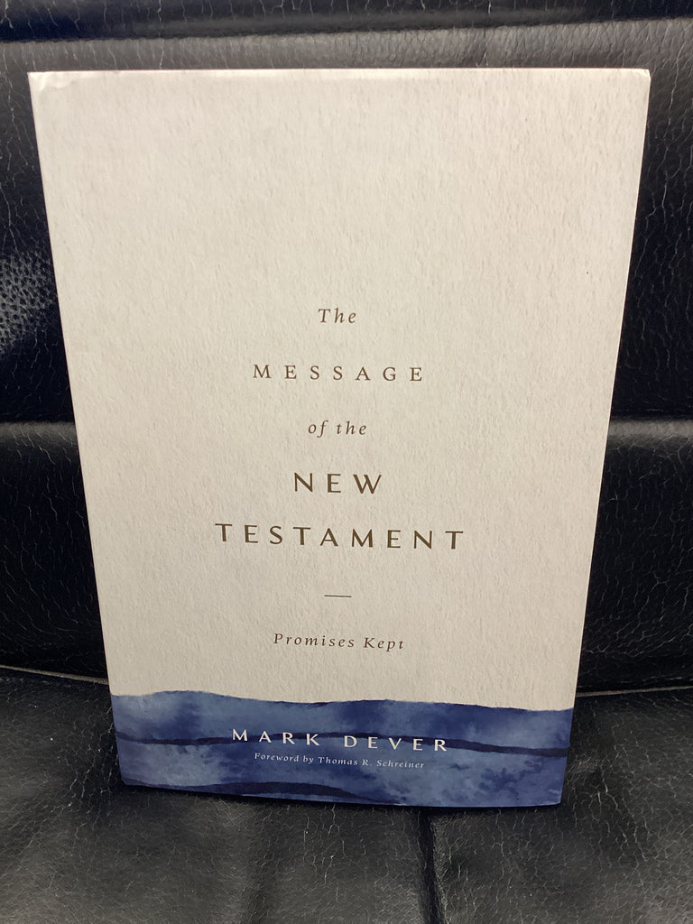 The Message of the New Testament (Used Copy)