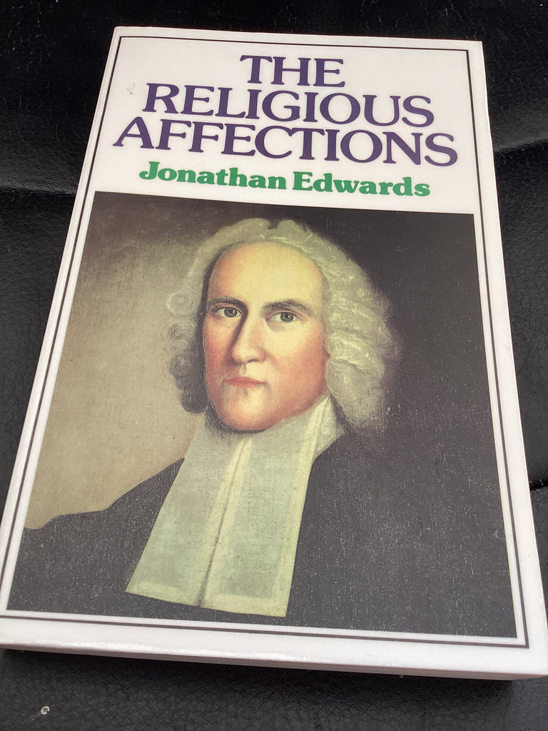 The Religious Affections (Used Copy)