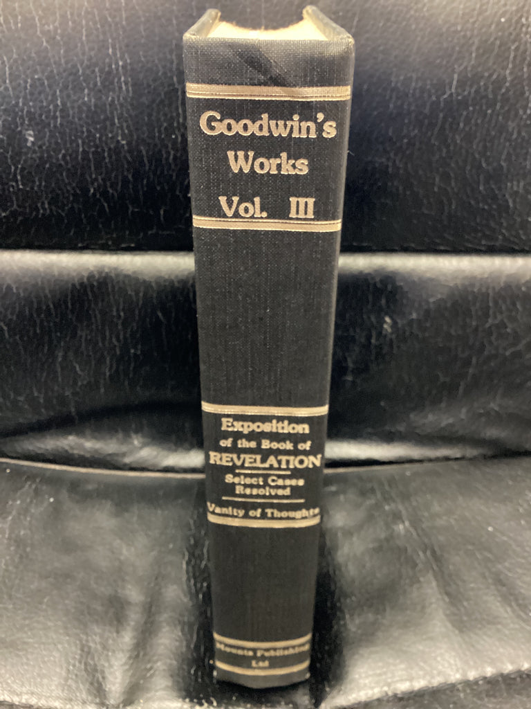 The Works of Thomas Goodwin, Volume 3: Revelation (Used Copy)