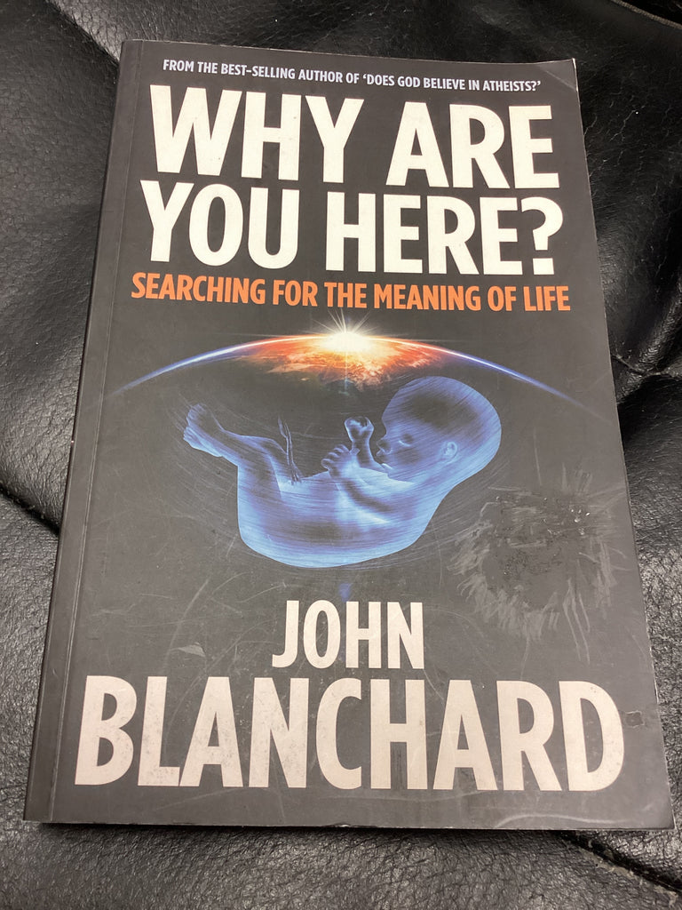 Why Are You Here? Searching for the Meaning of Life (Used Copy)