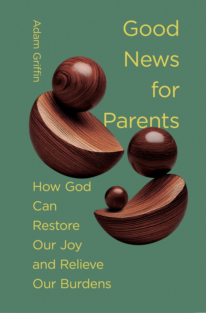 Good News for Parents
