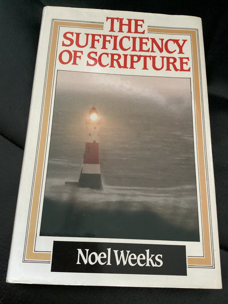 The Sufficiency of Scripture (Used Copy)