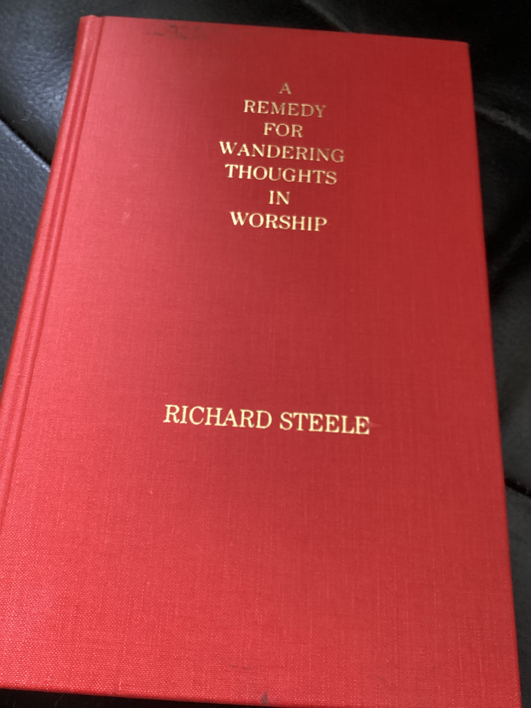 A Remedy For Wandering Thoughts in Worship (Used Copy)