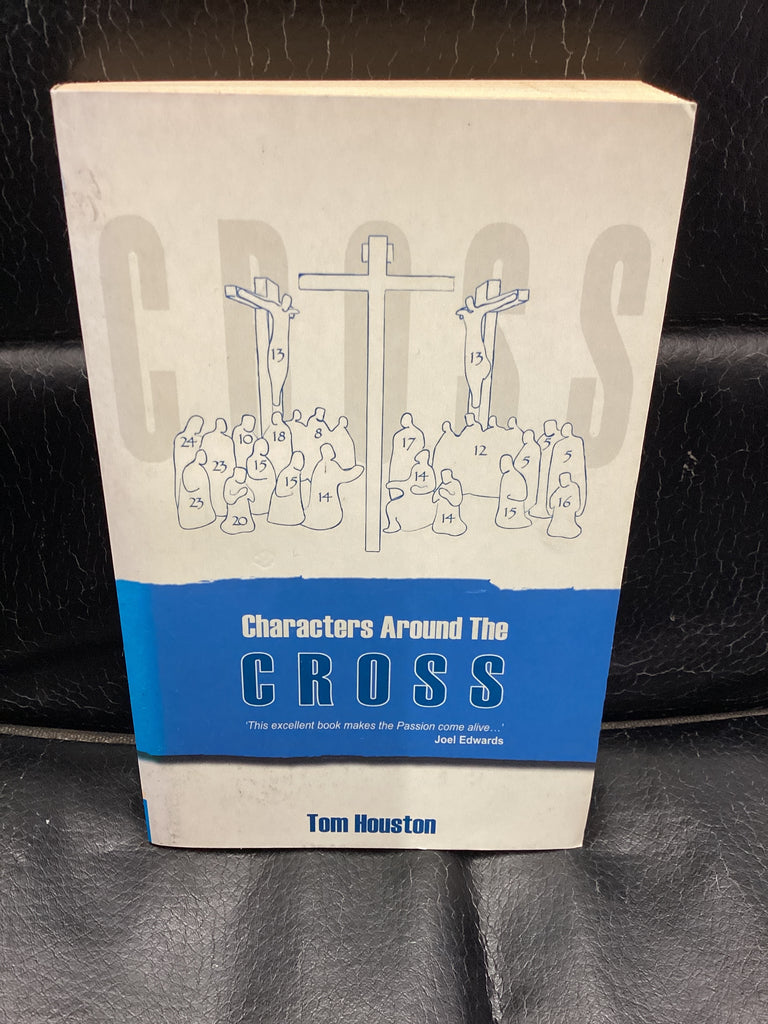 Characters Around The Cross (Used Copy)