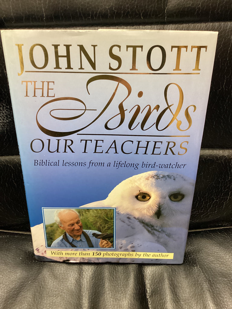 The Birds Our Teachers (Used Copy)