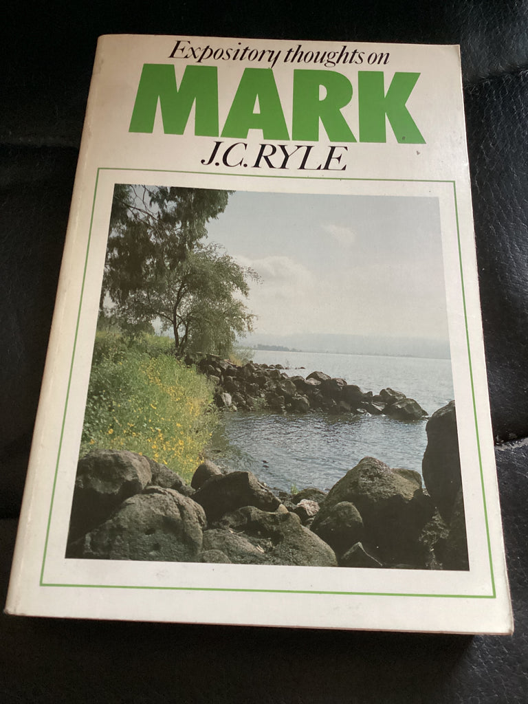 Mark: Expository Thoughts on the Gospels (Used Copy)