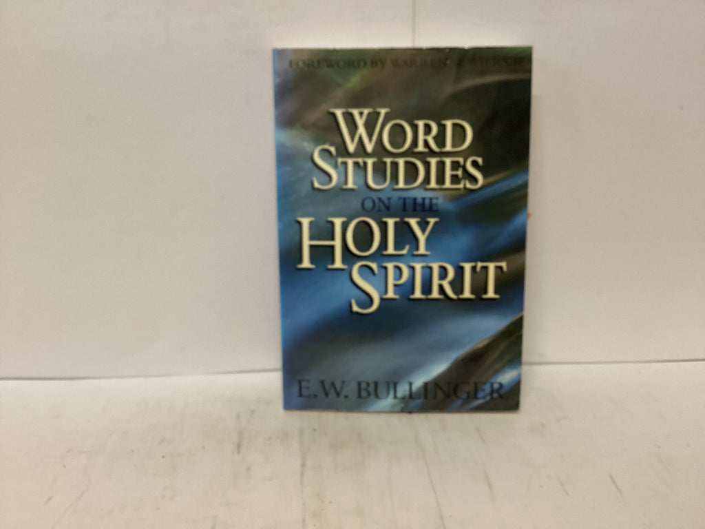 Word Studies on the Holy Spirit ( The John Gowan Collection)