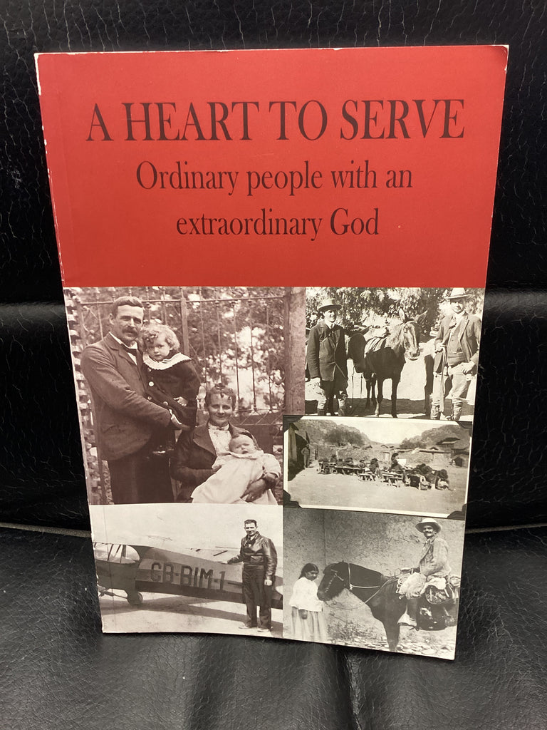 A Heart to Serve - Ordinary People with an Extraordinary God (Used Copy)