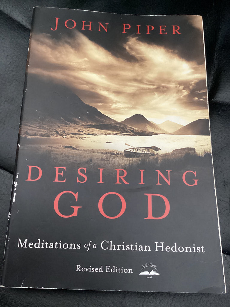 Desiring God - Meditations of a Christian Hedonist (Used Copy)