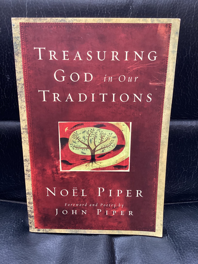 Treasuring God in Our Traditions (Used Copy)