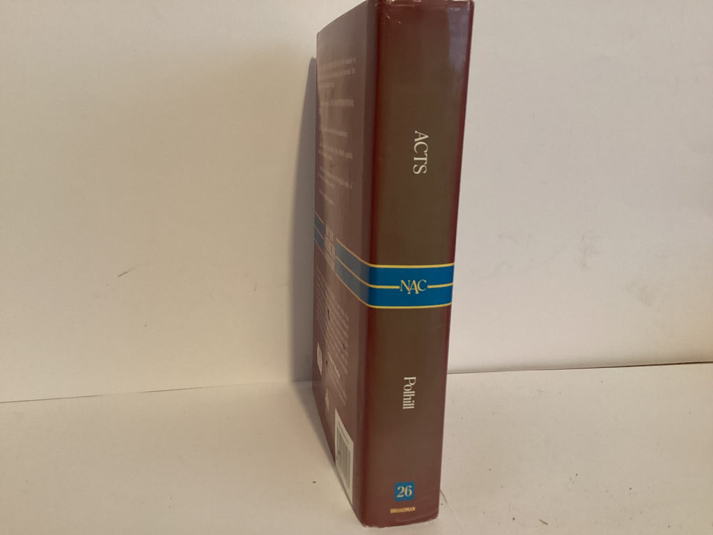 The New American Commentary: Acts (An Exegetical and Theological Exposition of Holy Scripture NIV Text) (John Gowan Collection)