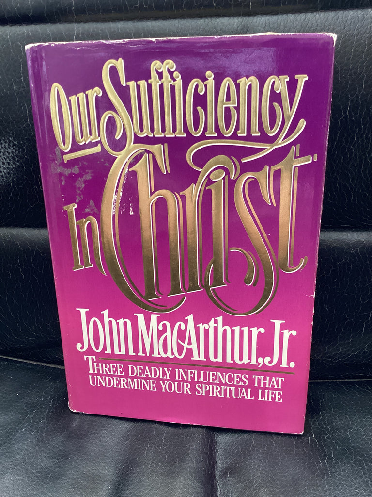 Our Sufficiency in Christ (Used Copy)