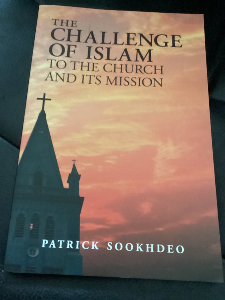 The Challenge of Islam to the Church and Its Mission (Used Copy)