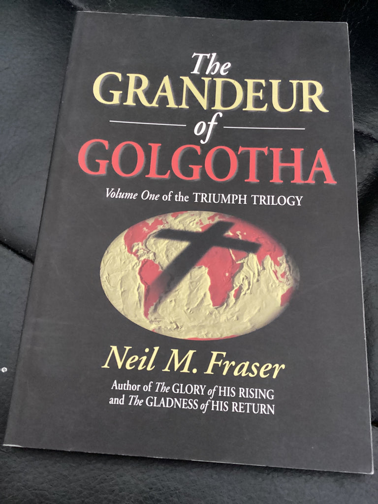 The Grandeur of Golgotha (Used Copy)