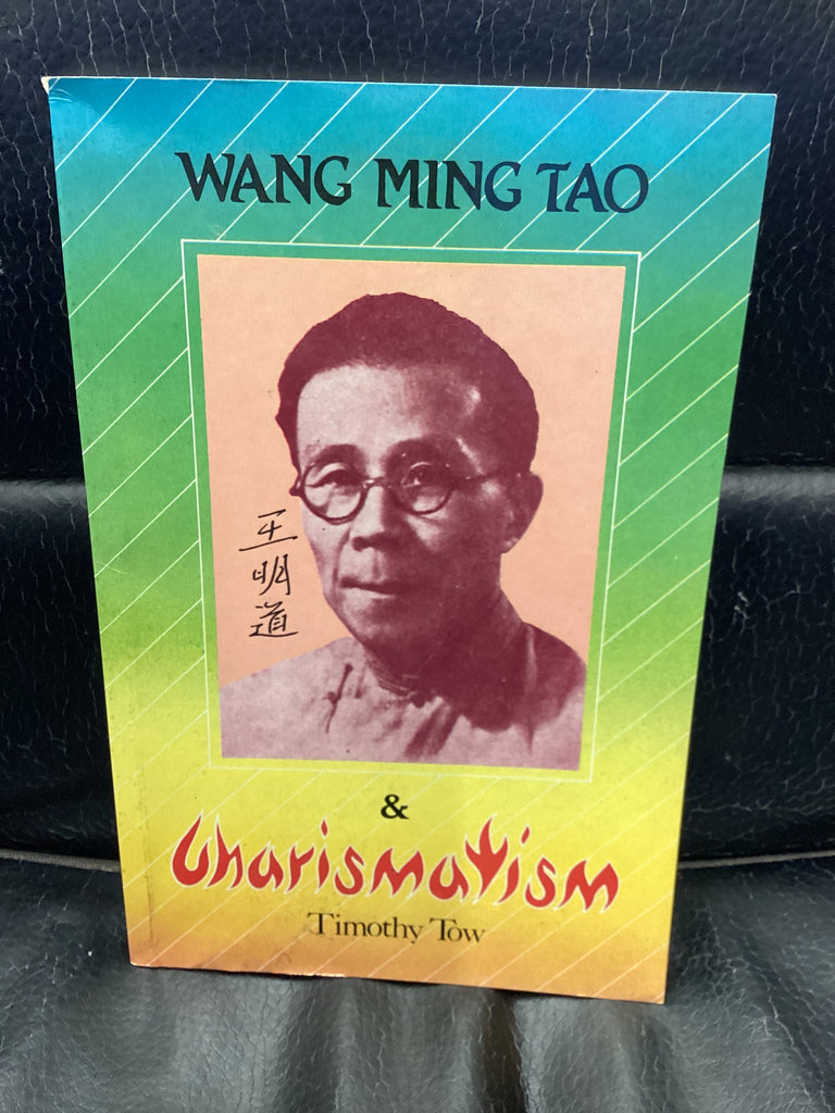 Wang Ming Tao and Charismatism (Used Copy)